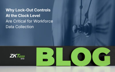 Why Lock-Out Controls at the Clock Level Are Critical for Workforce Data Collection